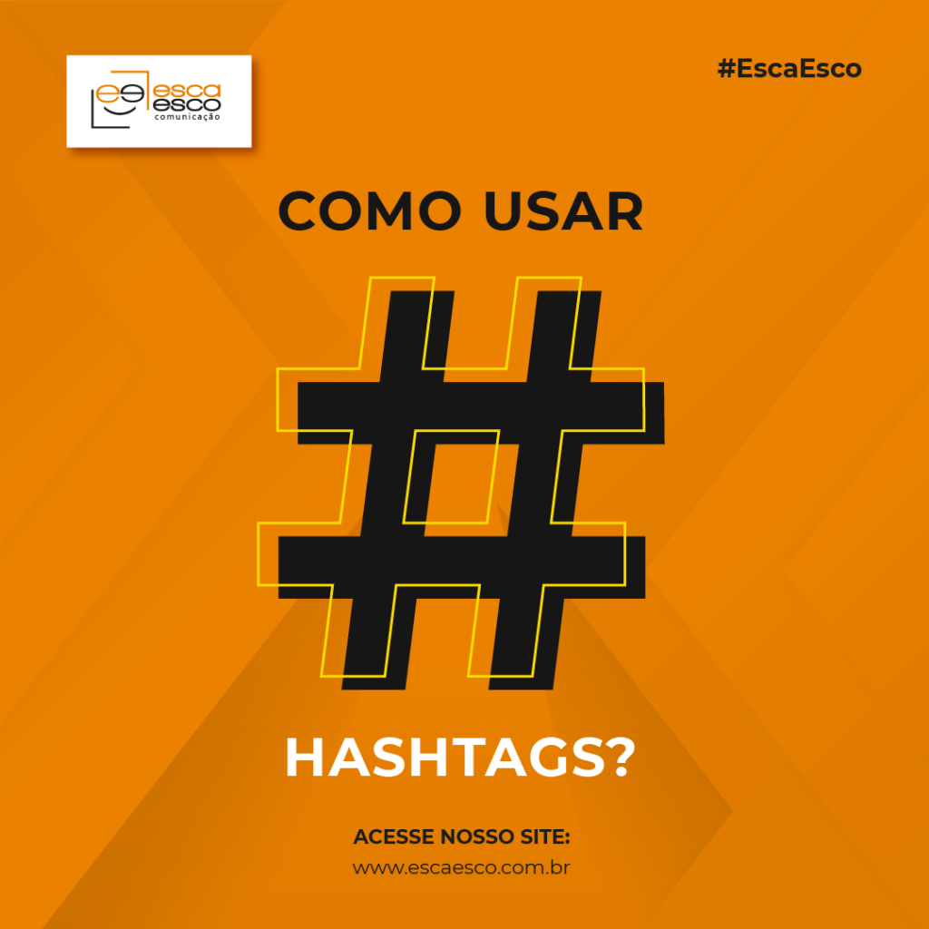 Como usar hashtags? EscaEsco